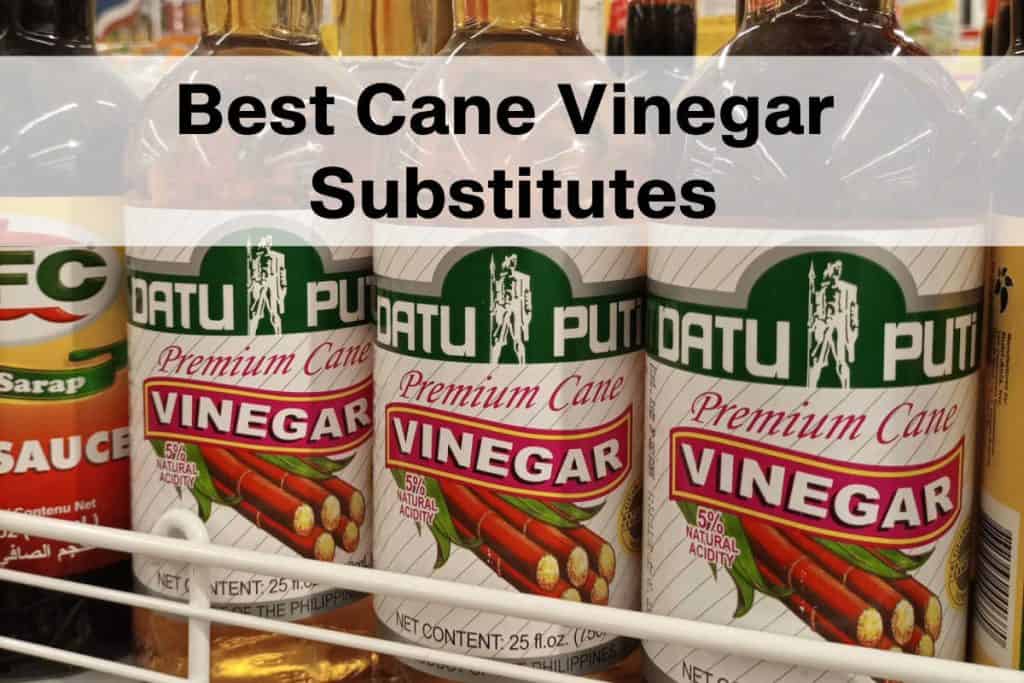 The 7 Best Cane Vinegar Substitutes For Your Recipes